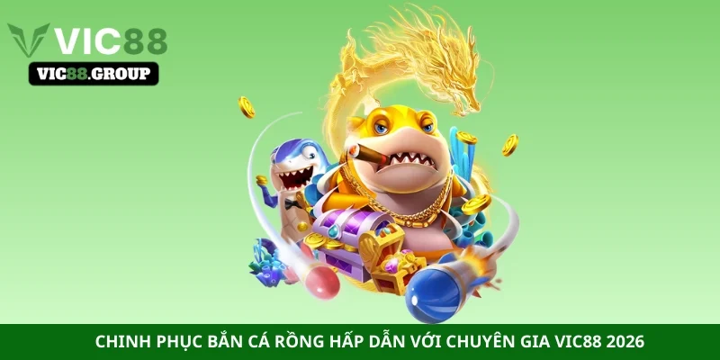 Bắn cá rồng