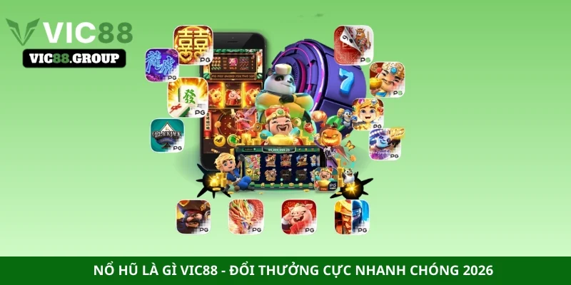 Nổ hũ là gì
